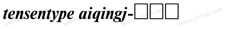 tensentype aiqingj字体转换